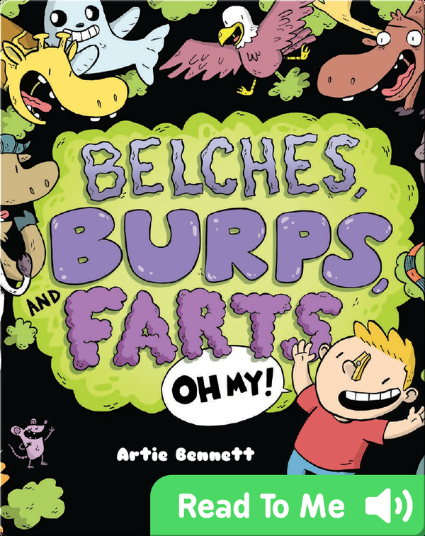 Gross Children’s Books: Belches, Burps, and Farts-Oh My!