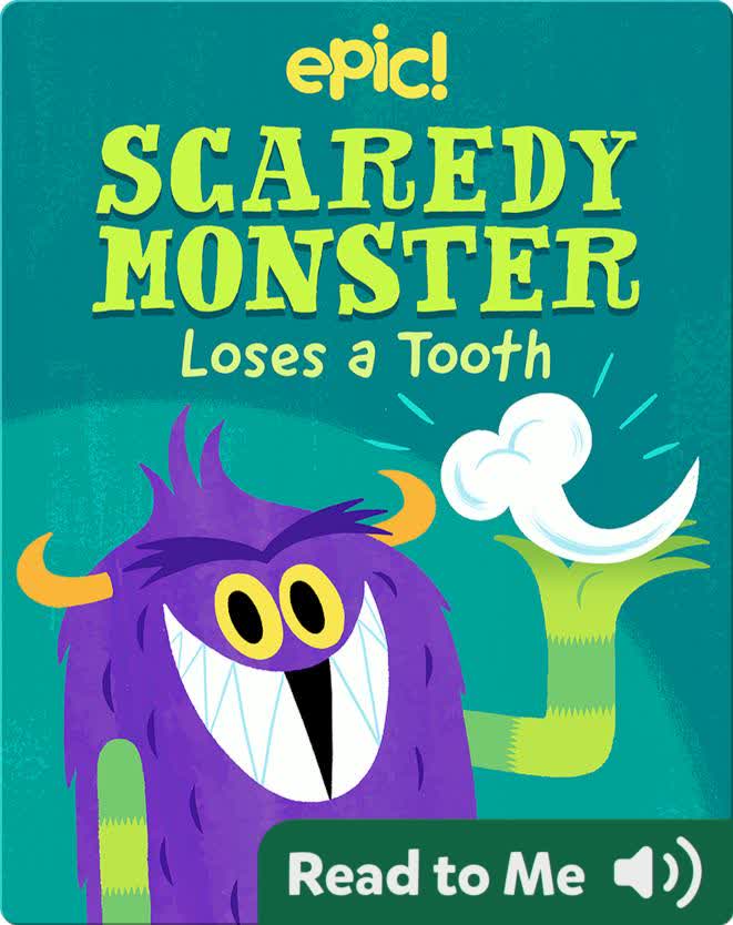 Scaredy Monster Loses a Tooth

Cover Artist Steve Lambe