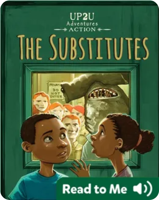 The Substitutes book cover, action-packed Read-To-Me book for kids