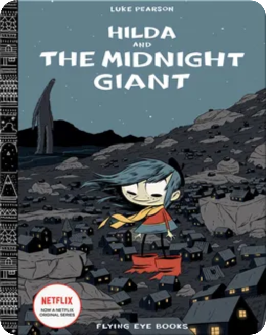 Hilda and the Midnight Giant comic cover, fantasy graphic novel for kids
