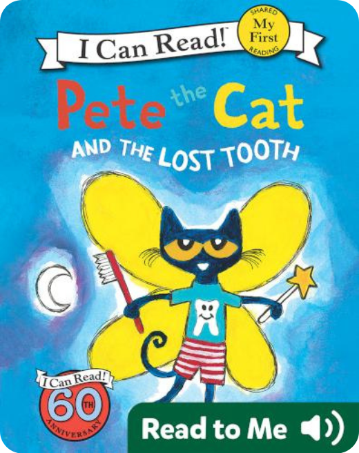Pete the Cat and the Lost Tooth cover – Read-To-Me book for kids ages 4-8 on Epic