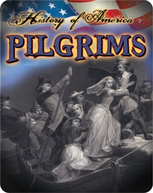 Book cover of Pilgrims, a children’s nonfiction Thanksgiving history book