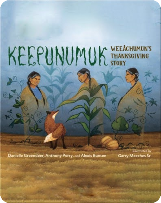 Book cover of Keepunumuk, a Wampanoag Thanksgiving story for children