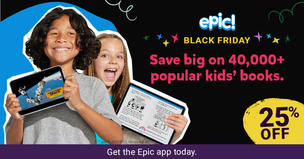 Black Friday banner showing 25% off Epic membership for kids’ holiday books and fall read-alouds