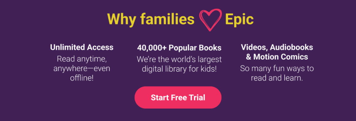 Epic Books online banner highlighting benefits of Epic for families, including free trial access and thousands of digital books