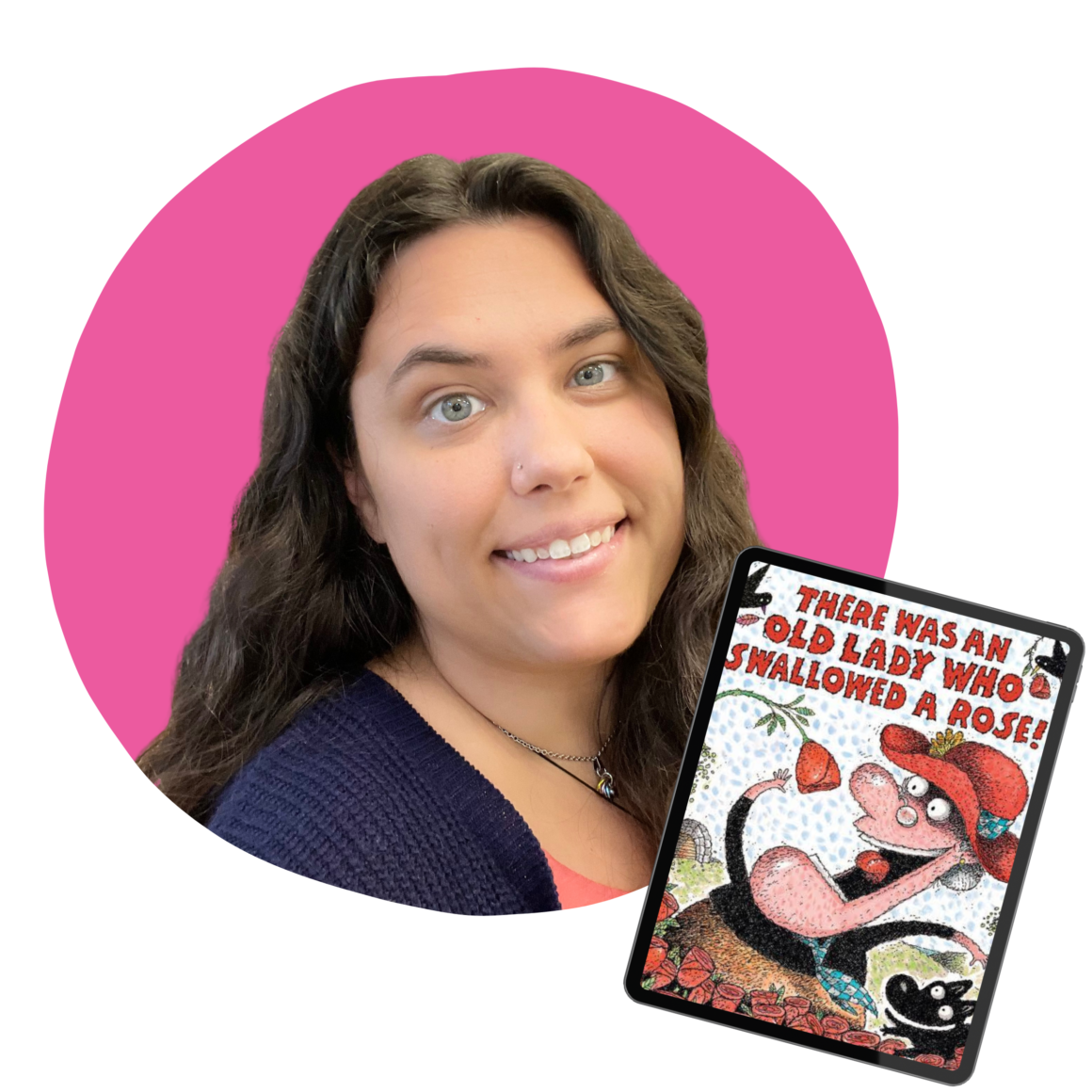 Ambassador Mrs. Miller with her book pick There Was an Old Lady Who Swallowed a Rose by Lucille Colandro for a kindness and heart activity with her K–4 Life Skills students.