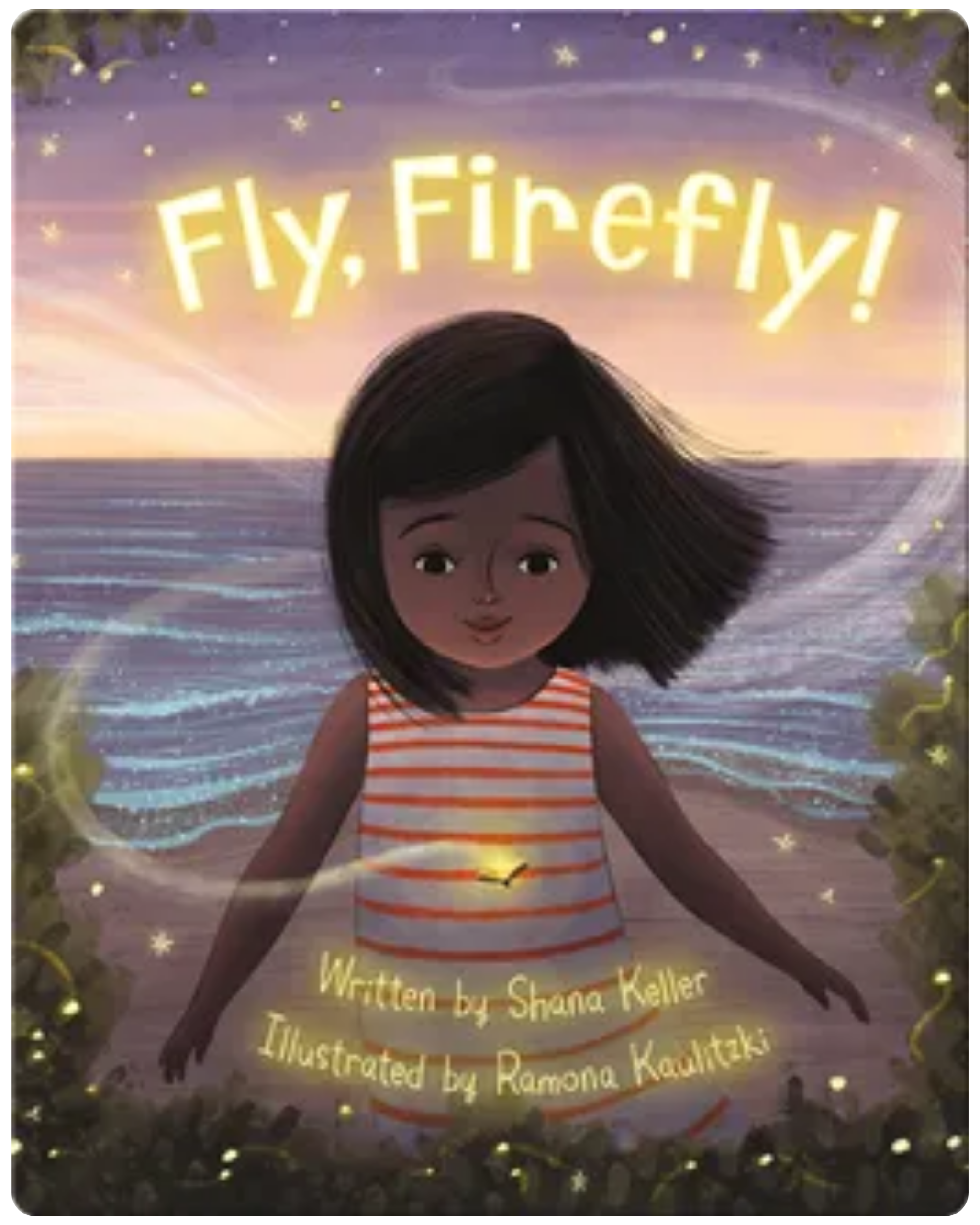 Fly, Firefly! book cover by Shana Keller, a children's picture book on Epic Books for Kids that inspires backyard bug hunts and outdoor summer learning.