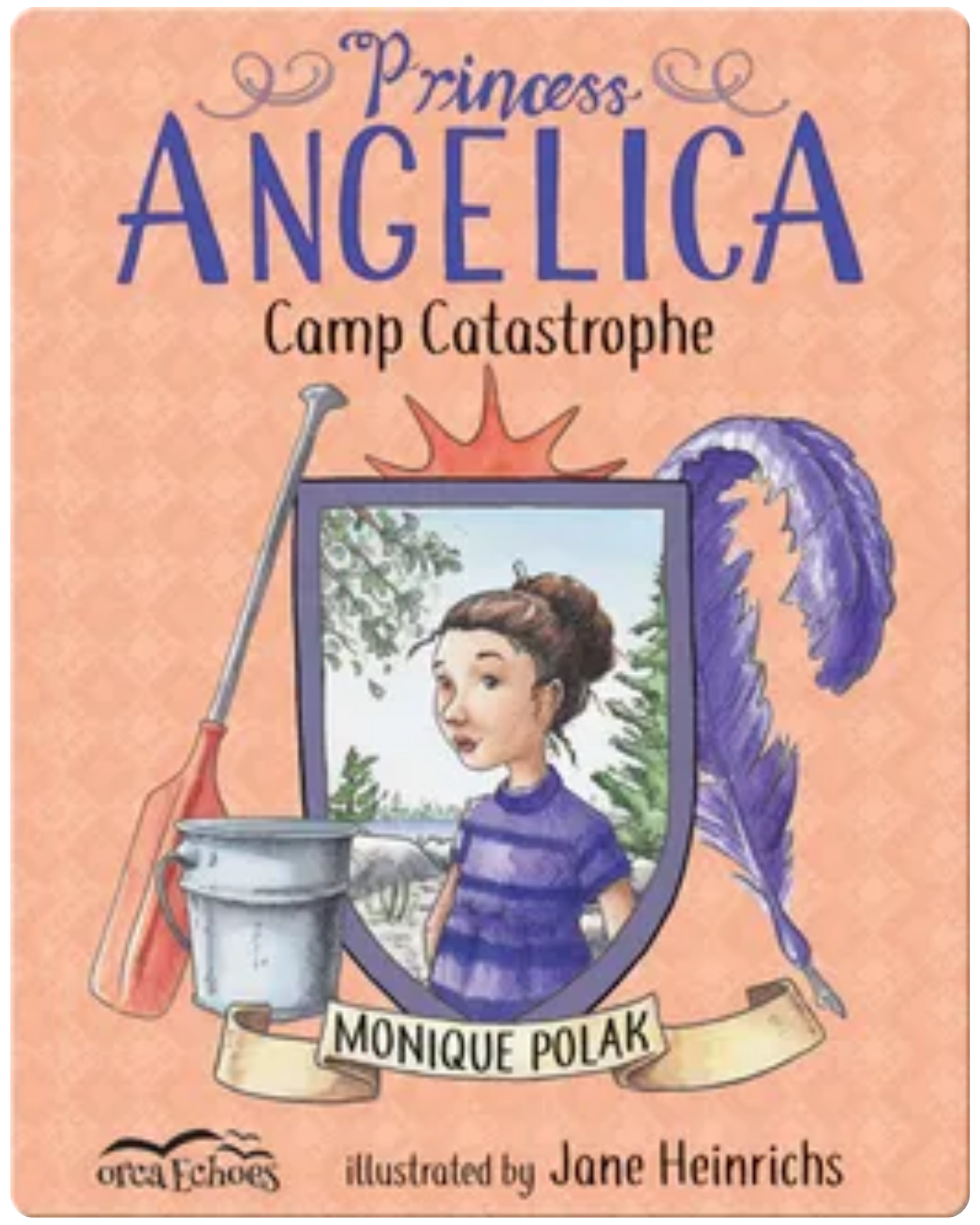 Princess Angelica, Camp Catastrophe book cover by Monique Polak, a children's chapter book on Epic Books for Kids that inspires fun backyard camping adventures.