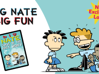 Illustration promoting Epic's exclusive preview of Big Nate: Curse of the Puffy Shorts, featuring Nate, Francis, and Teddy alongside the book cover with a "New Exclusive Look!" badge.